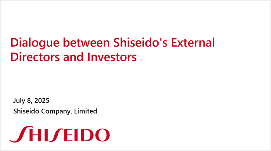 Dialogue between Shiseido's External Directors and Investors