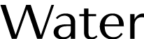 Water
