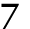 7