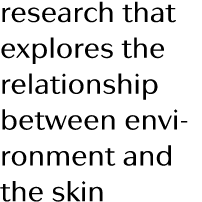 research that explores the relationship between environment and the skin