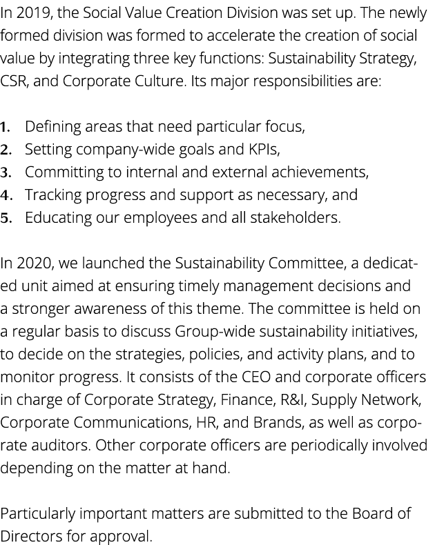 In 2019, the Social Value Creation Division was set up  The newly formed division was formed to accelerate the creati   