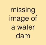 missing image of a water dam