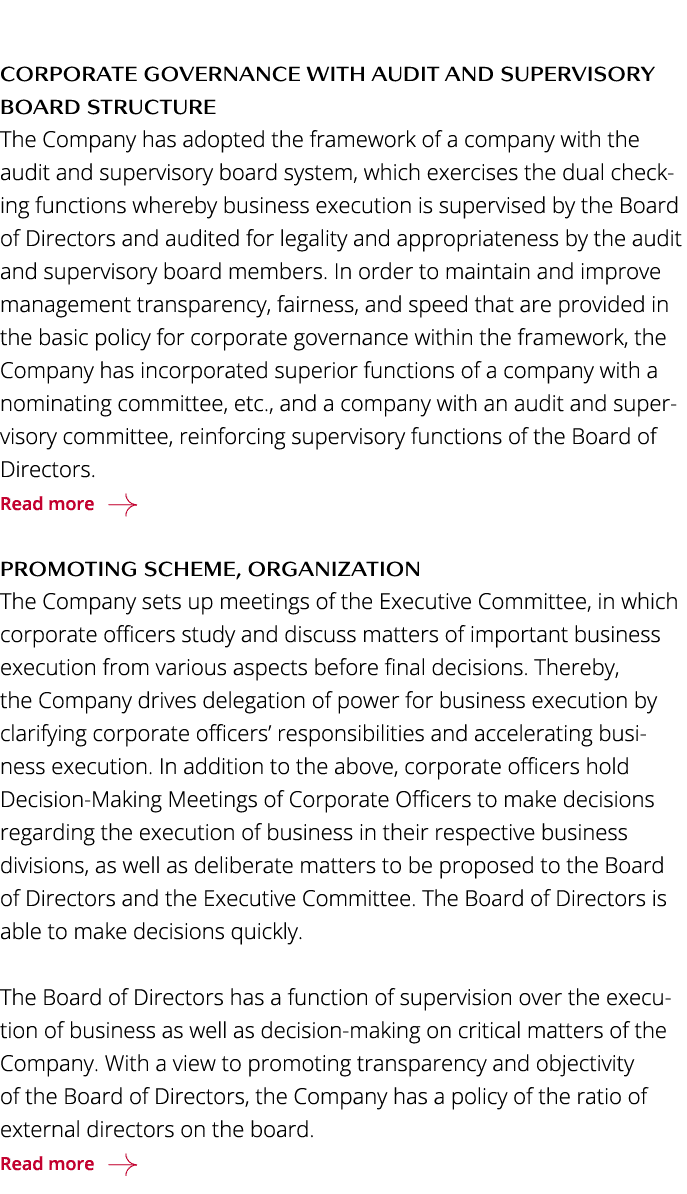  Corporate governance with Audit and Supervisory Board structure The Company has adopted the framework of a company w   
