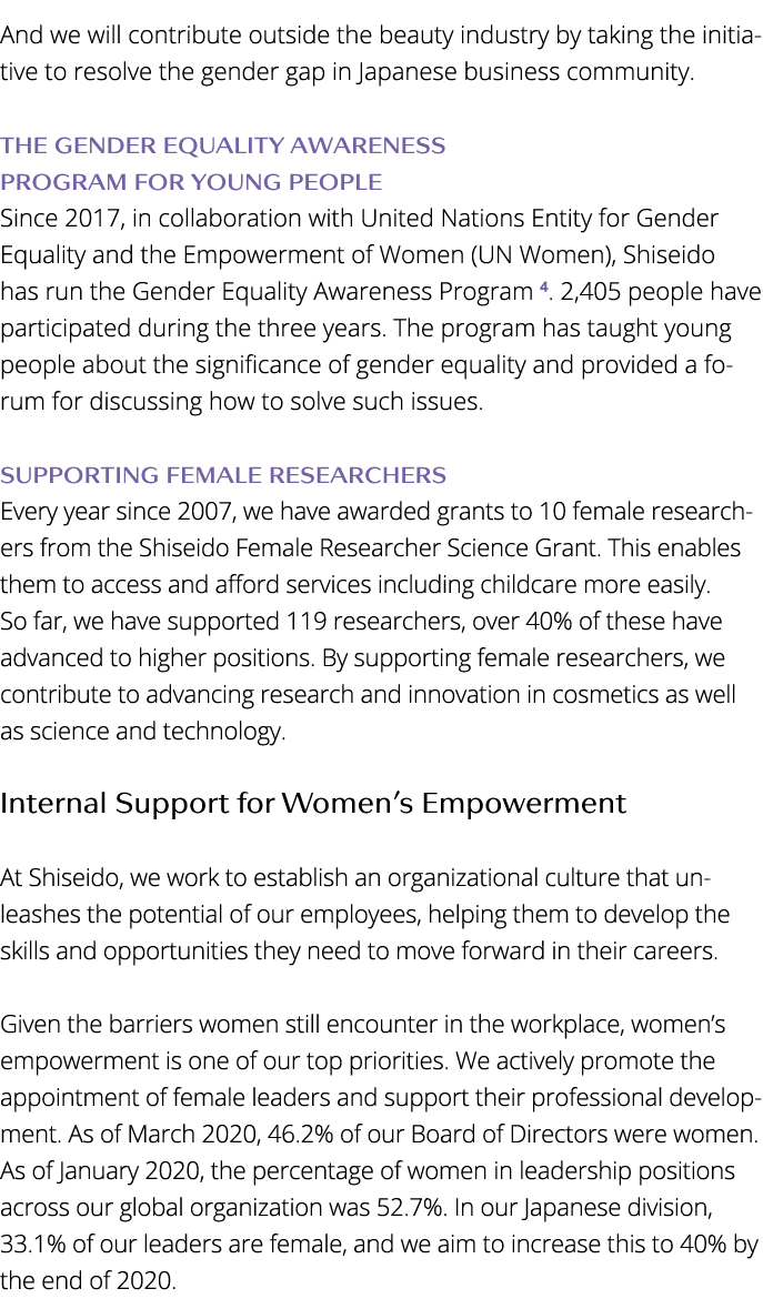 And we will contribute outside the beauty industry by taking the initiative to resolve the gender gap in Japanese bus   