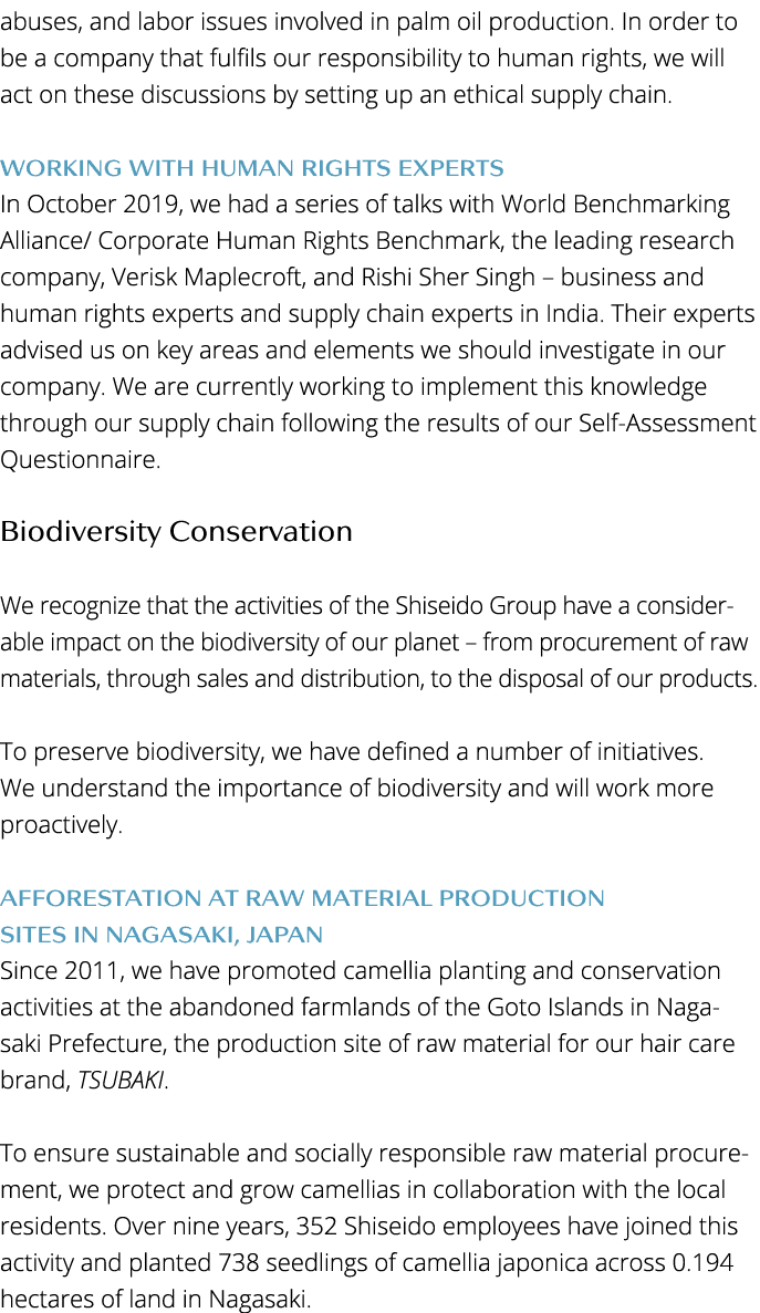 abuses, and labor issues involved in palm oil production  In order to be a company that fulfils our responsibility to   