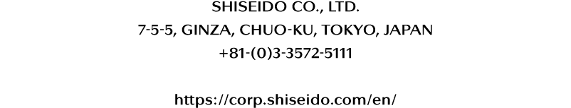Shiseido Co , Ltd  7-5-5, Ginza, Chuo-ku, Tokyo, Japan +81-(0)3-3572-5111  https:  corp shiseido com en 