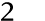 2