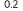 0 2