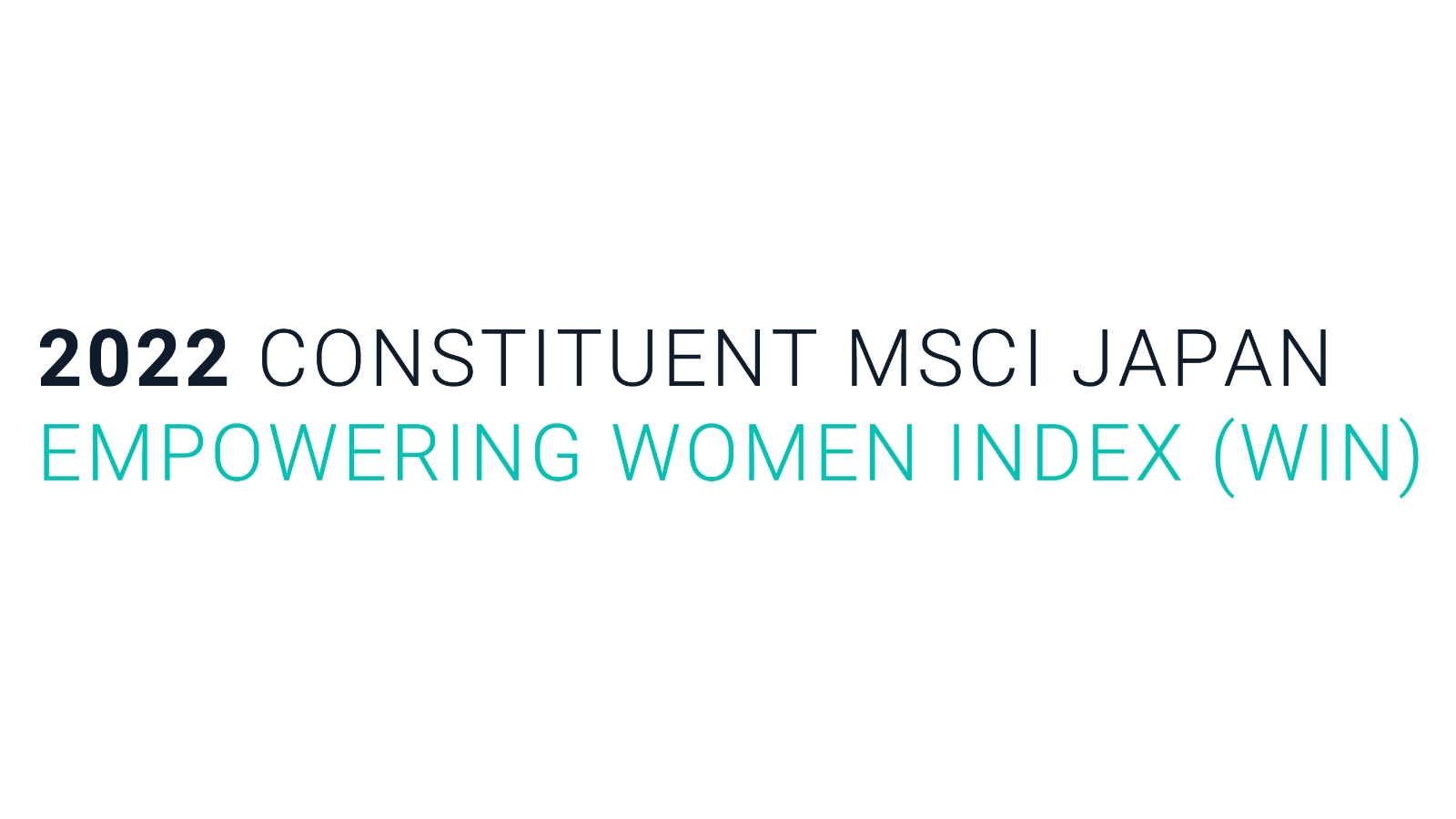 2022 CONSTITUENT MSCI JAPAN EMPOWERING WOMEN INDEX(WIN)